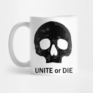 Unite or Die Dark Mug